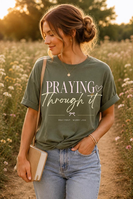 Praying Through It Tee | Christian Faith Based Women's Shirt | Comfort Colors 1717 Oversized Graphic Tee