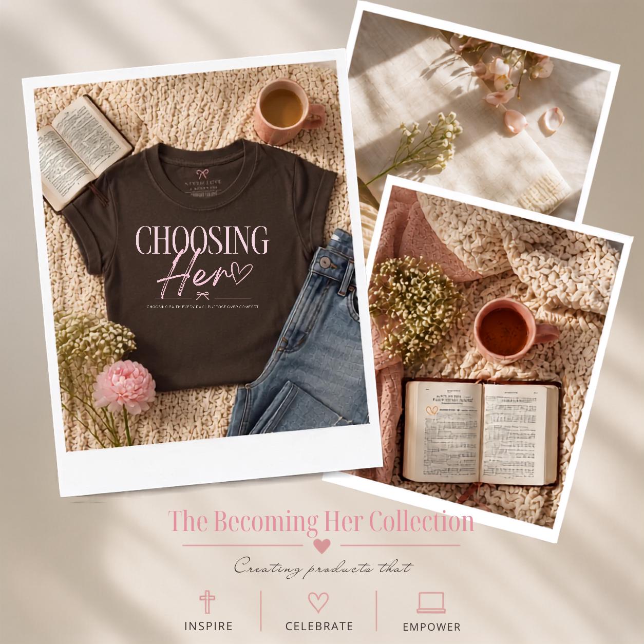 Choosing Her Tee | Faith Based Women's Comfort Colors 1717 Christian Graphic Tee
