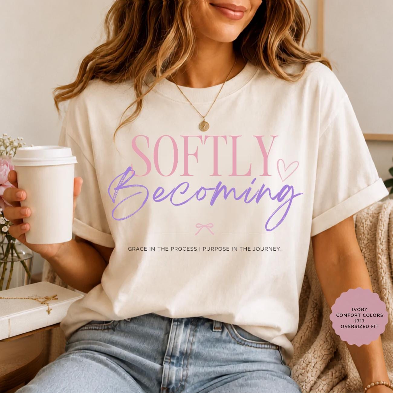 Softly Becoming Tee | Christian Faith Based Women's Shirt | Comfort Colors 1717 Oversized Graphic Tee