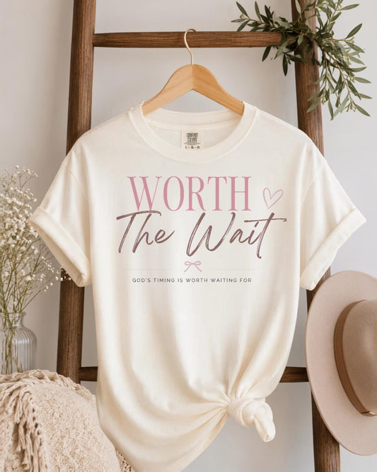 Worth The Wait Tee | Christian Faith Based Women's Shirt | Comfort Colors 1717 Oversized Graphic Tee